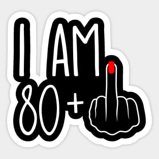 Vintage 81st Birthday I Am 80 Plus 1 Middle Finger Sticker